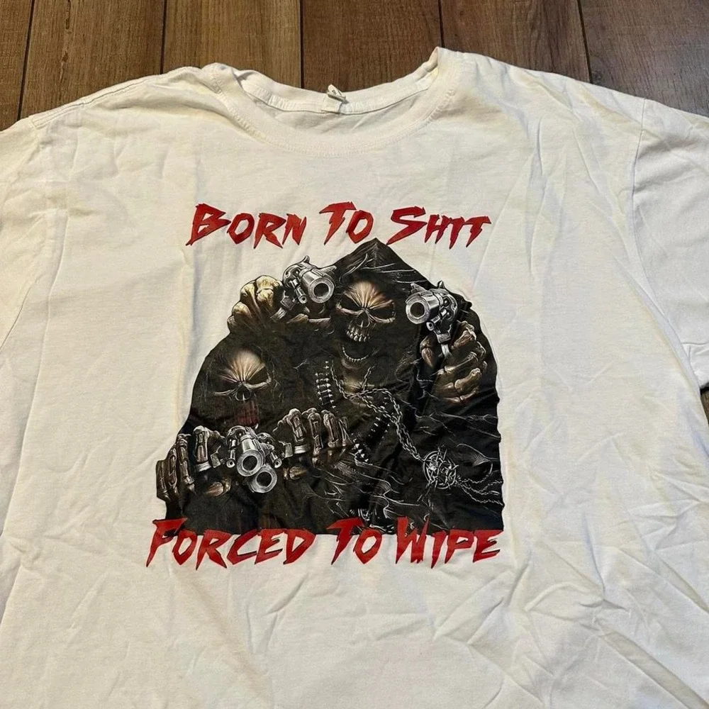 Hilarious skeleton reaper born to poop forced‎ to wipe tee size 2XL XXL